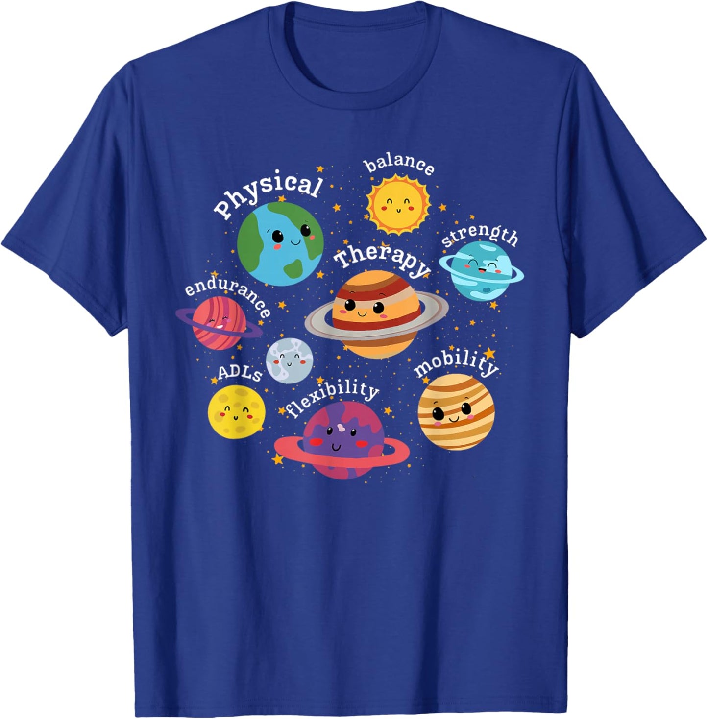 Funny Physical Therapy DPT Space Physical Therapist Rehab T-Shirt - T-Shirt | Royal