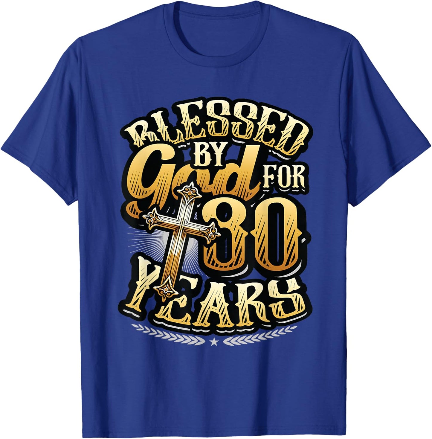 Blessed By God For 80 Years Religious Themed 80th Birthday T-Shirt - T-Shirt | Royal