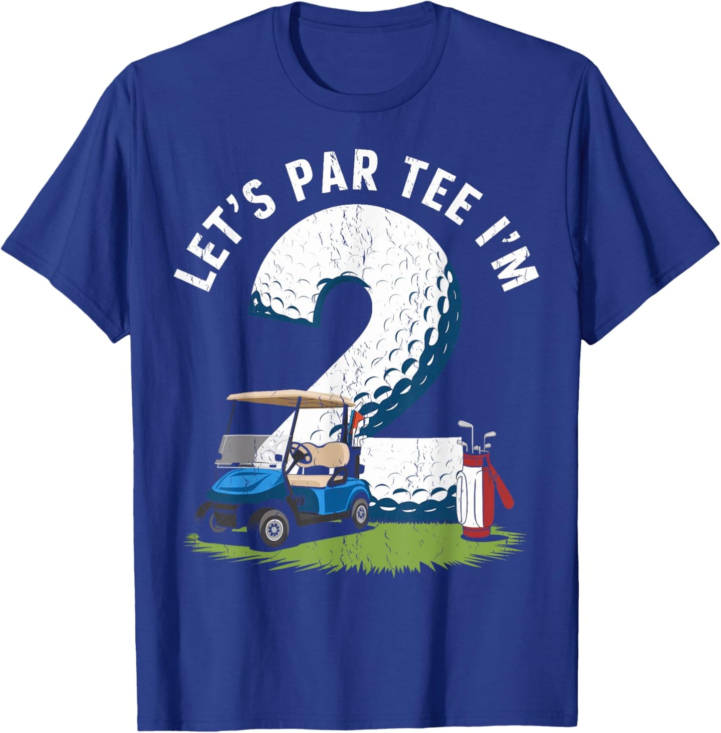 Cute 2nd Birthday Golf 2 Year Old Golf Let's Par I'm 2 T-Shirt - T-Shirt | Royal