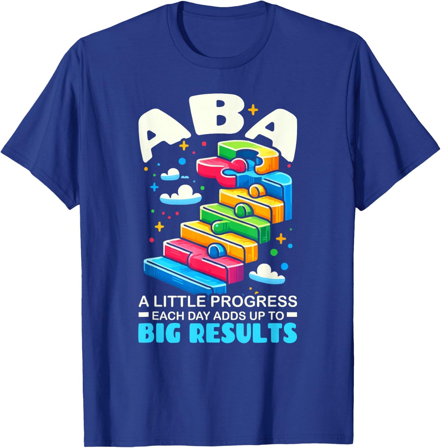 Applied Behavior Analysis Behavior Analyst ABA Therapist T-Shirt - T-Shirt | Royal