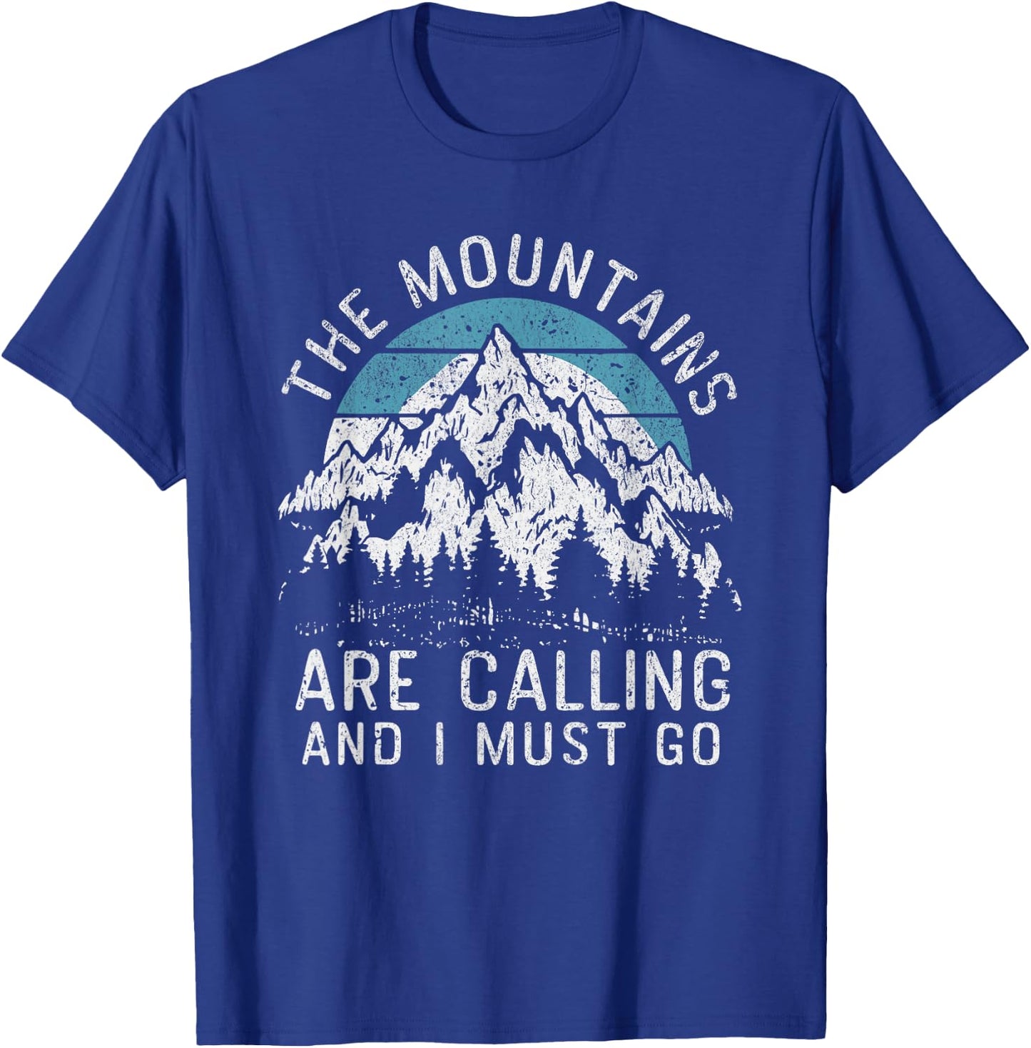 The Mountains Are Calling Hiking Camping Men Women Kids T-Shirt - T-Shirt | Royal