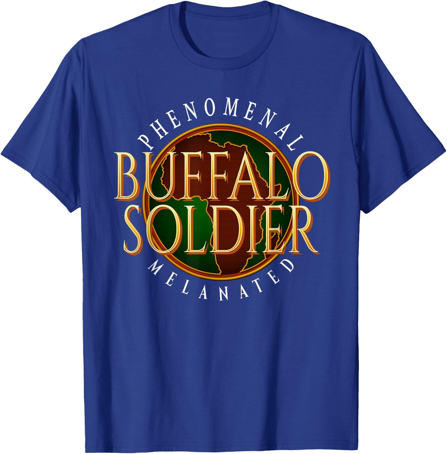 Buffalo Soldier Phenomenal Melanated Legacy Art T-Shirt - T-Shirt | Royal