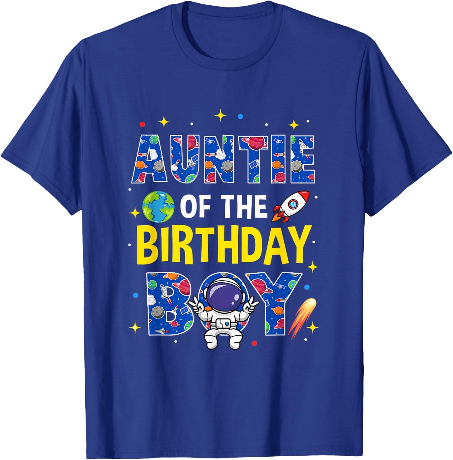Auntie of The Birthday Boy Space Astronaut Family Birthday T-Shirt - T-Shirt | Royal