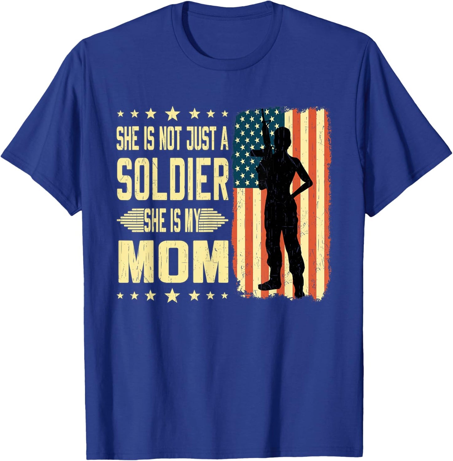 My Mom Is A Soldier Hero Proud Army Daughter Son Military T-Shirt - T-Shirt | Royal