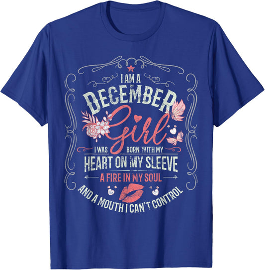 I Am An December Girl I was Born with My Heart on My Sleeve T-Shirt - T-Shirt | Royal