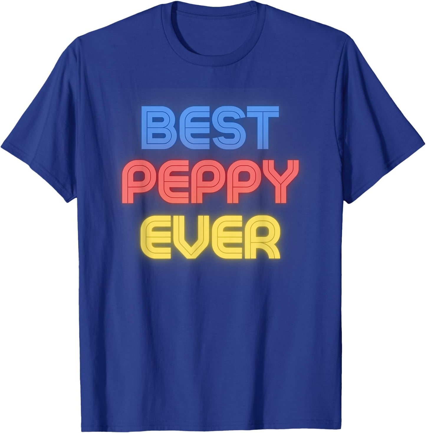 Best Peppy Ever - Funny Peppy Name Peppy T-Shirt - T-Shirt | Royal