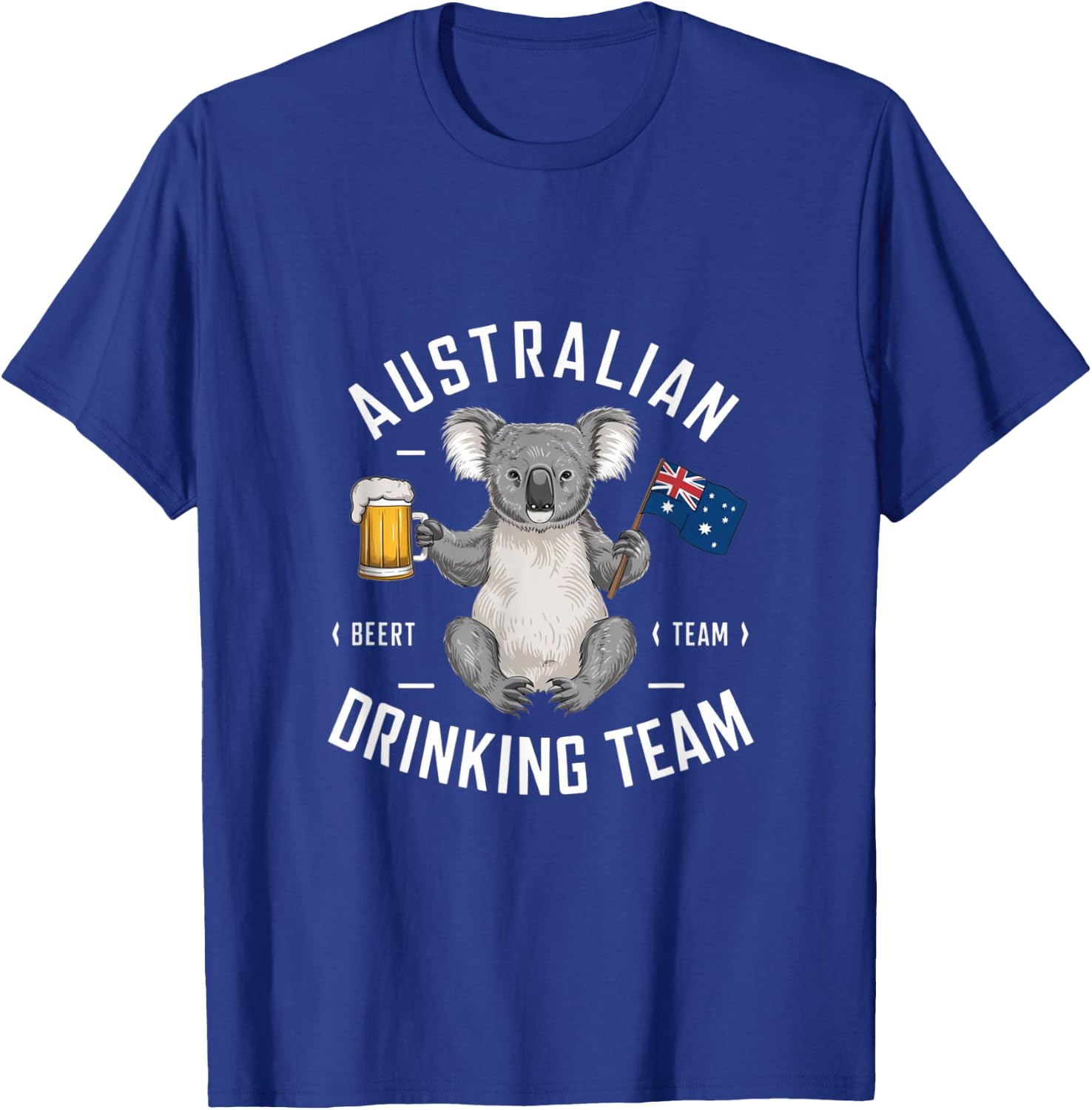 Australian Drinking Team Beer Lover Drinker Australia Koala T-Shirt - T-Shirt | Royal