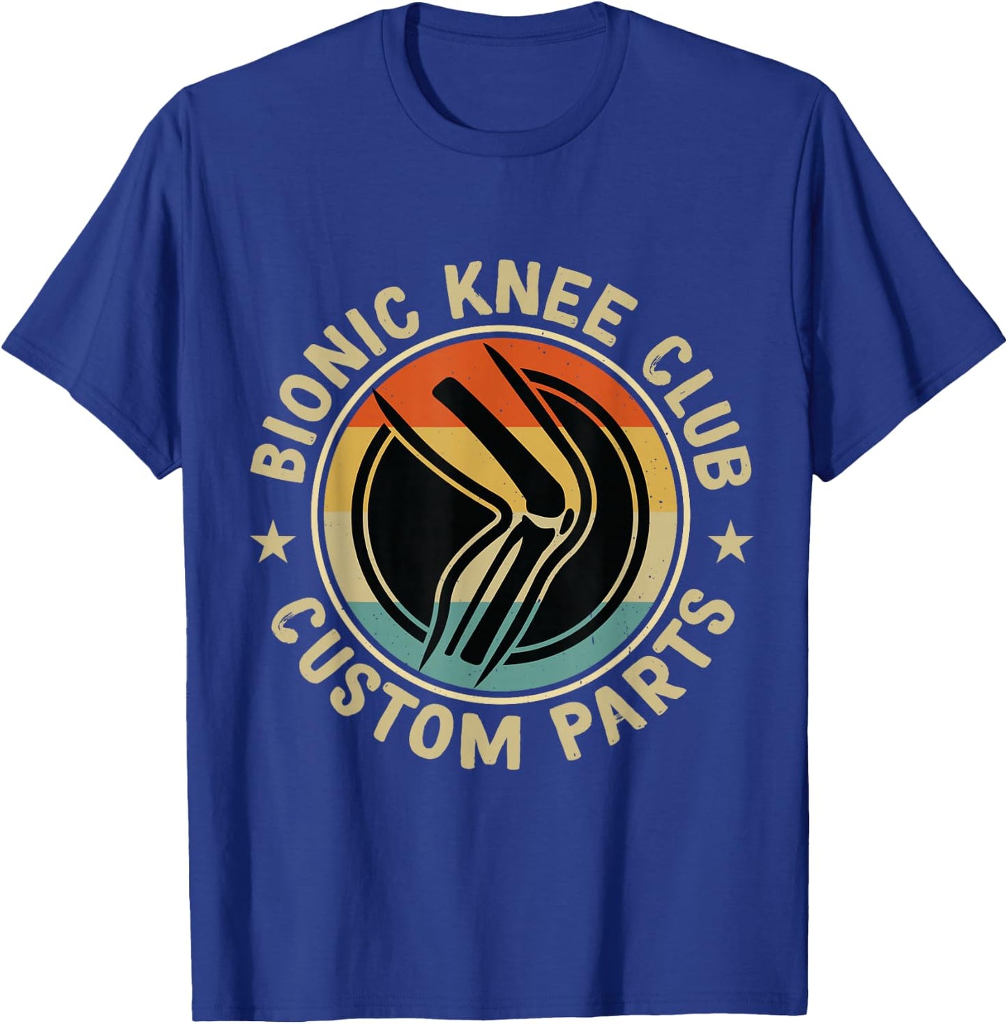 Bionic Knee Club Custom Parts Bones funny Knee Replacement T-Shirt - T-Shirt | Royal