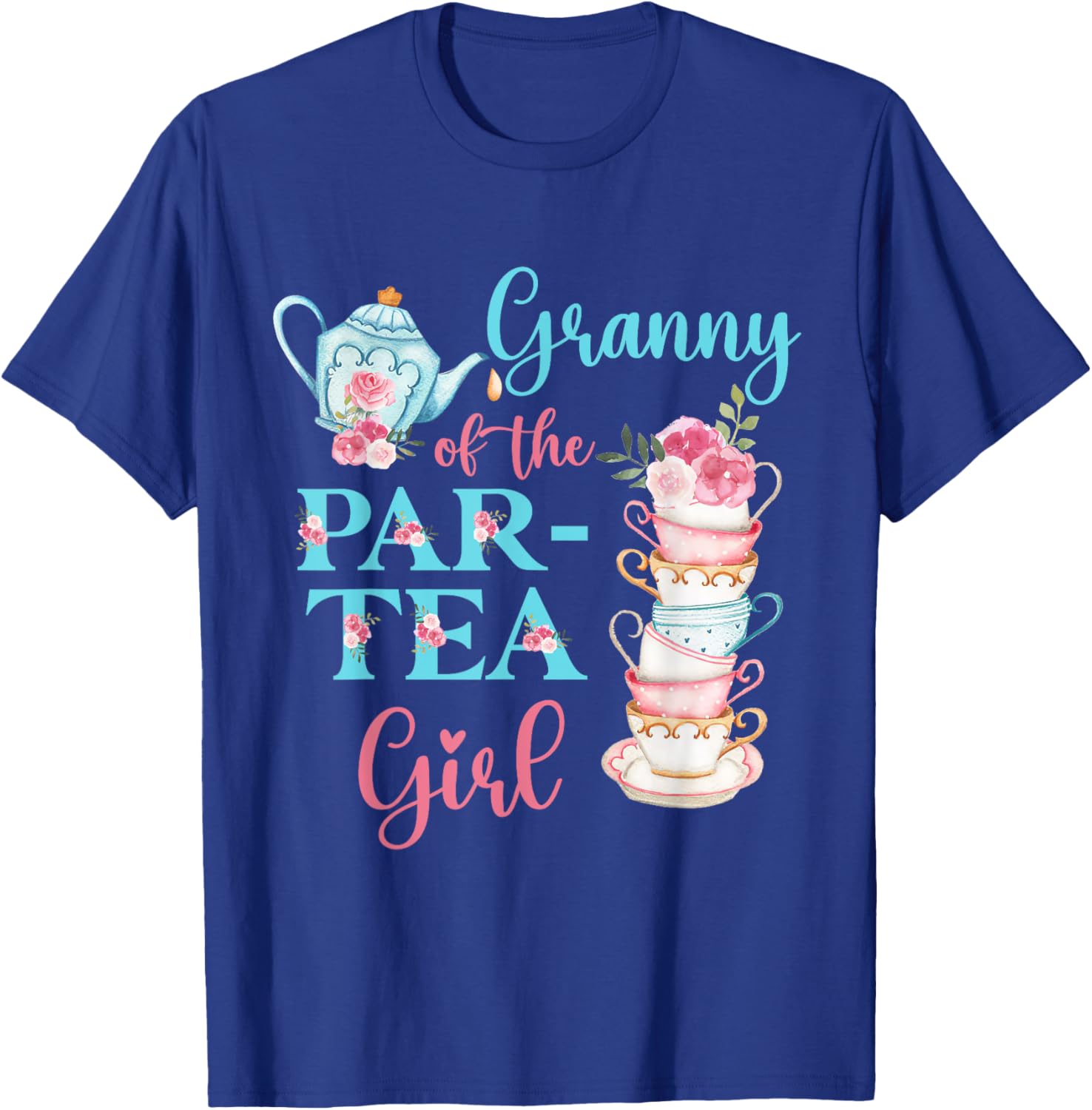 Granny Of The Par-Tea Girl Floral Tea Party Birthday Family T-Shirt - T-Shirt | Royal