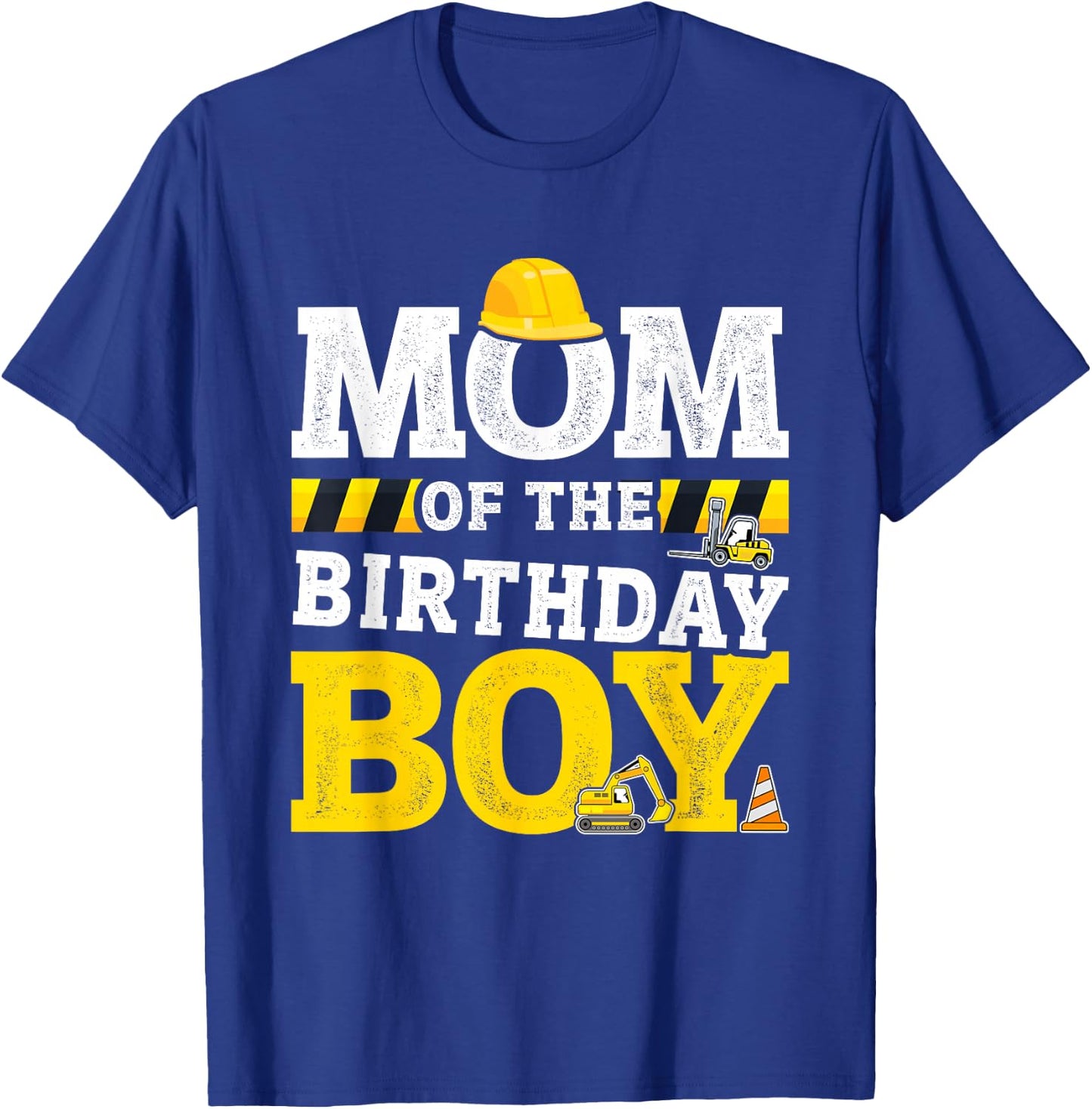 Mom of The Birthday boy Matching Family Construction Party T-Shirt - T-Shirt | Royal