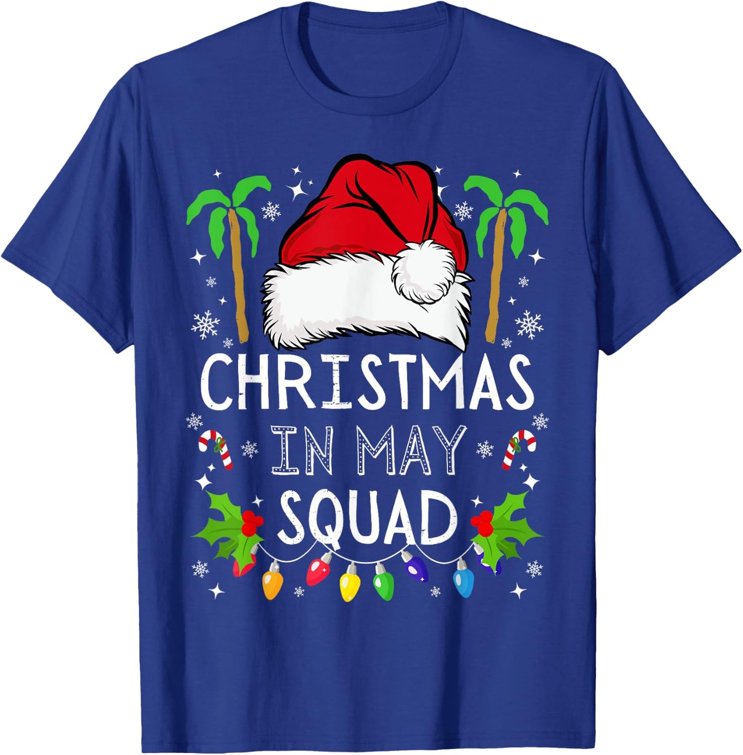 Christmas In May Squad Funny Summer Xmas Men Women Kids T-Shirt - T-Shirt | Royal