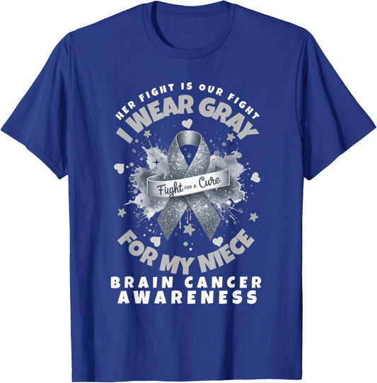 Brain Cancer Wear Gray In May For My Niece Glioblastoma T-Shirt - T-Shirt | Royal