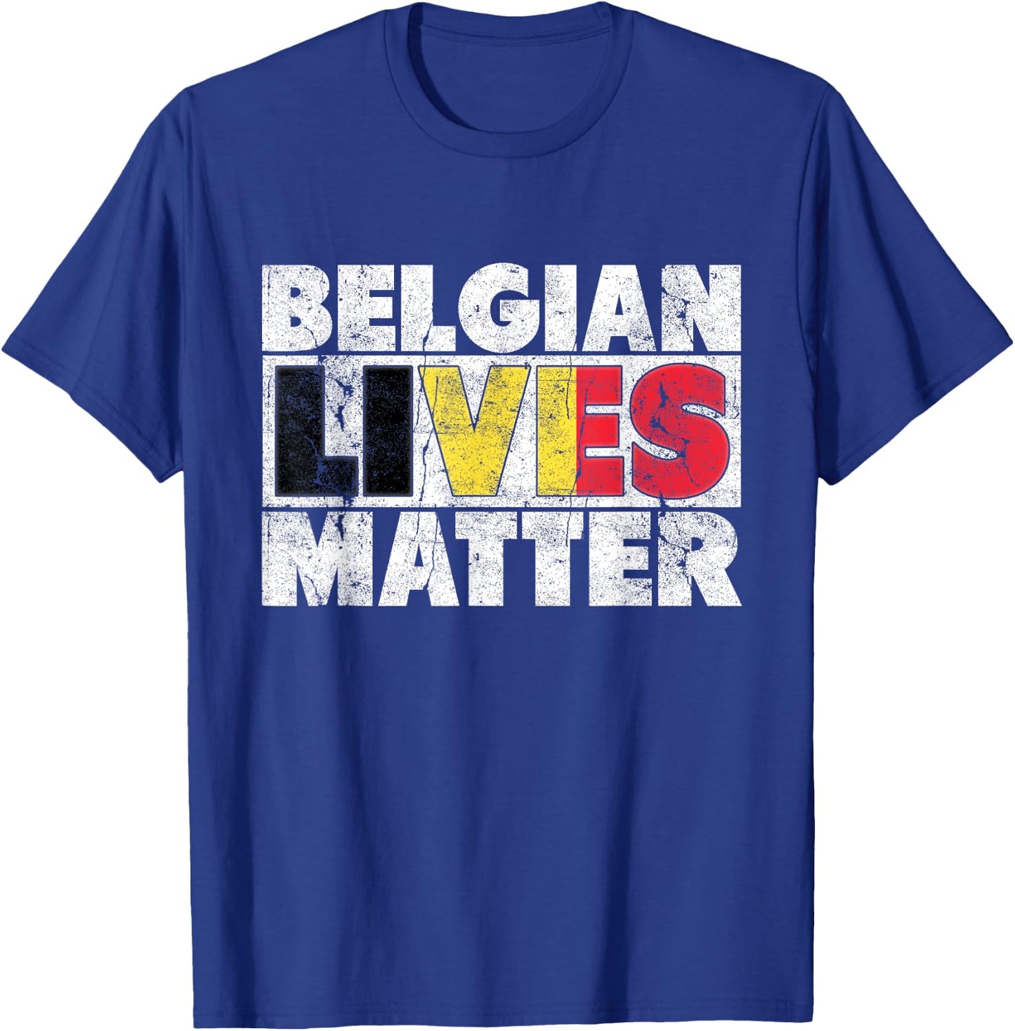 Proud Belgian Lives Matter Belgium Heritage T-Shirt - T-Shirt | Royal