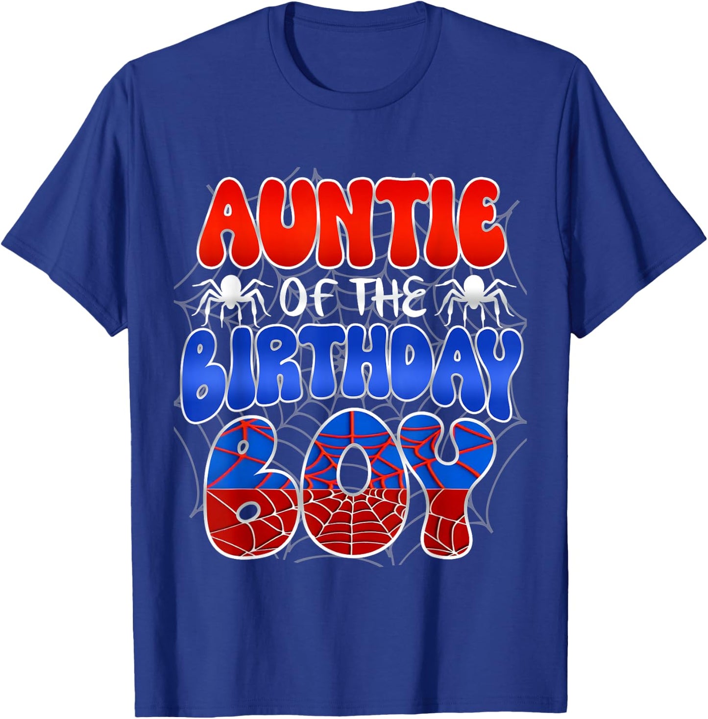 Auntie of the Birthday Boy Costume Spider Web Birthday Party T-Shirt - T-Shirt | Royal
