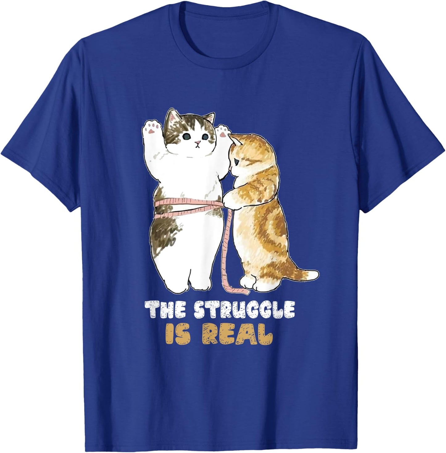 Cats The Struggle is Real Gym Fitness Funny Cat Training Women T-Shirt - T-Shirt | Royal