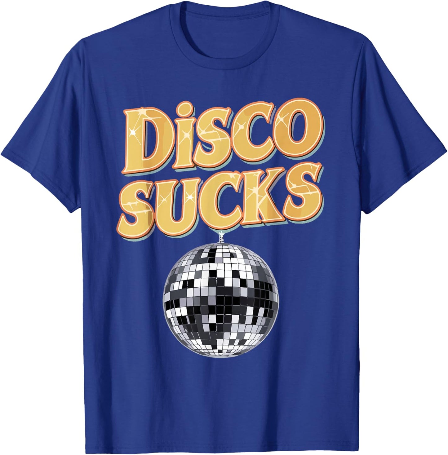 Disco Sucks 70s Style Retro Vintage 80s 60s 90s Funny Music T-Shirt - T-Shirt | Royal