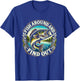 Fish around and find fun fishing opportunities T-Shirt - T-Shirt | Royal