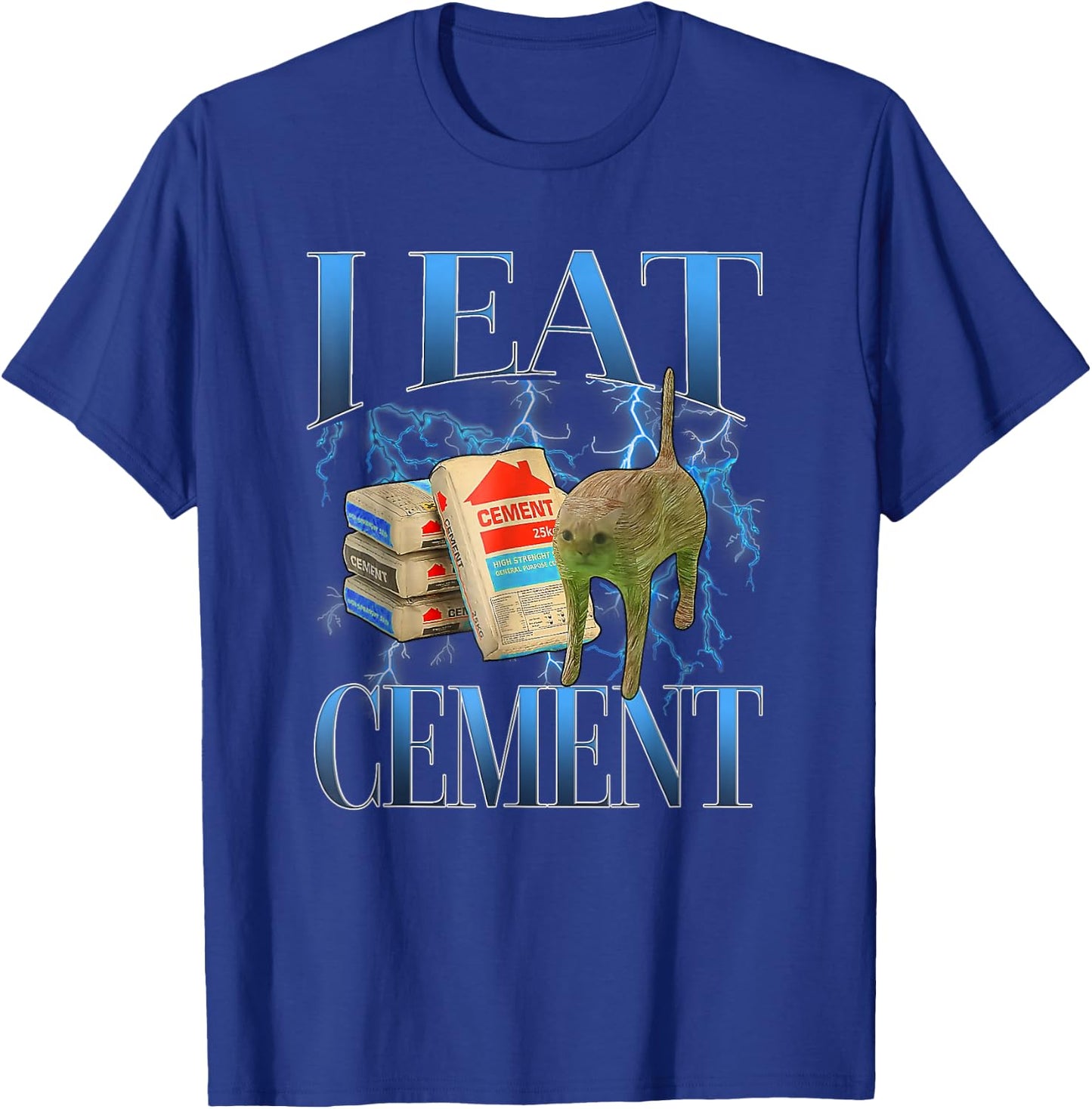 I Eat Cement Cursed Cat Funny Oddly Specific Meme T-Shirt - T-Shirt | Royal