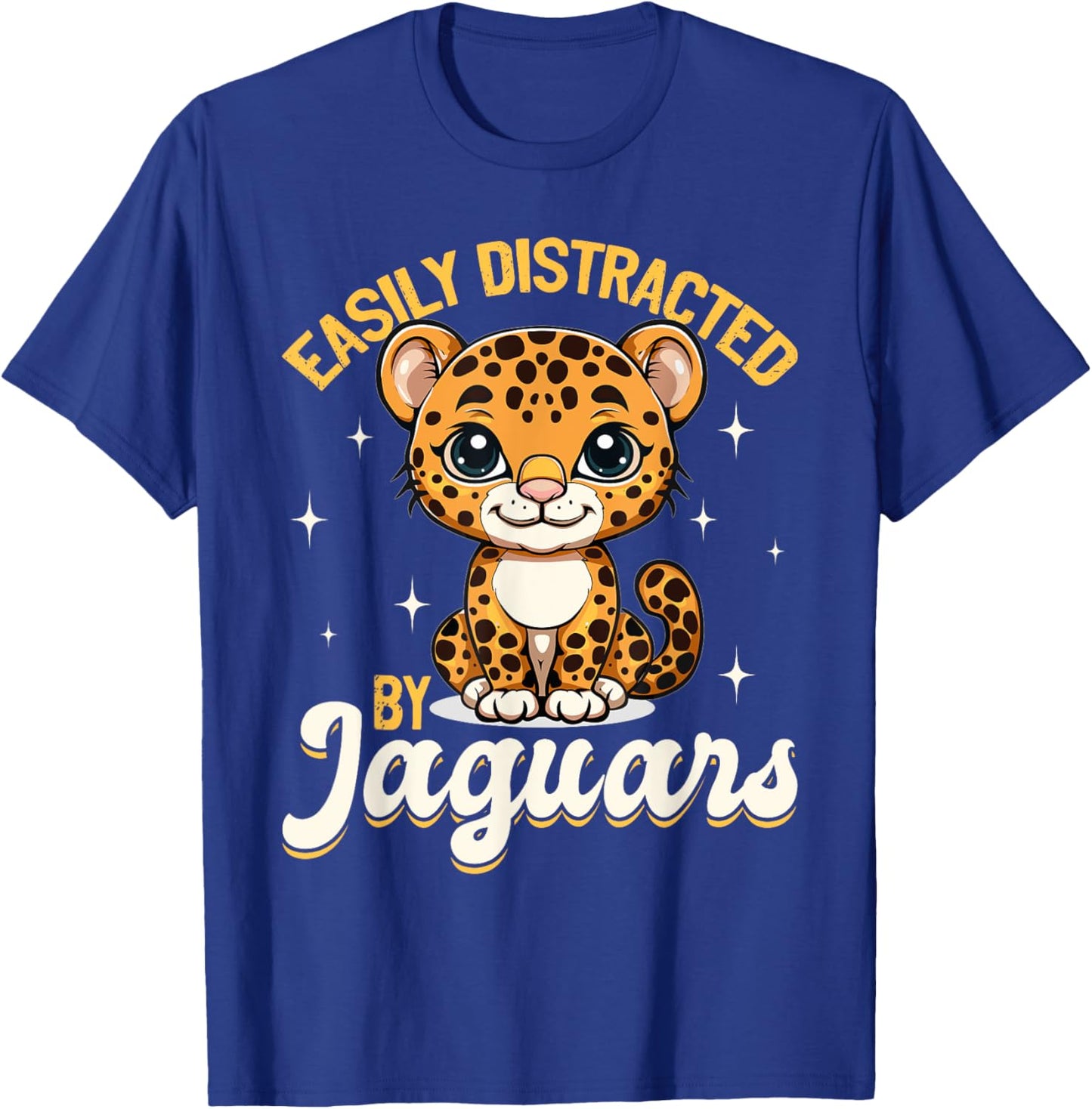 Funny Jaguar Animal Easily Distracted By Jaguars T-Shirt - T-Shirt | Royal