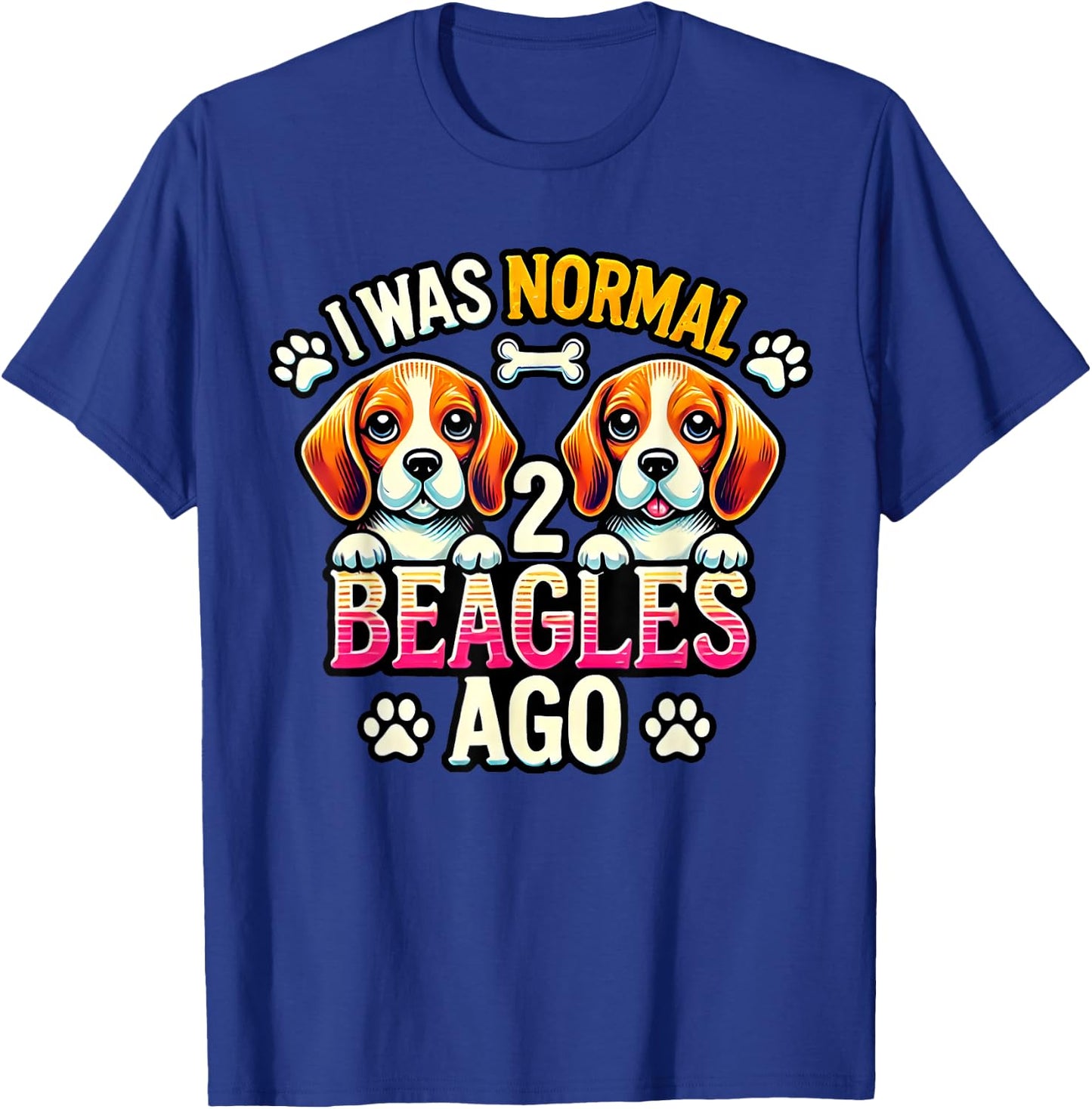 I Was Normal 2 Beagles Ago Funny Cute Beagle Lover Dog Puppy Women Kids T-Shirt - T-Shirt | Royal