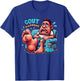 Gout Happens Funny and Hilarious Silly Pain Swelling T-Shirt - T-Shirt | Royal
