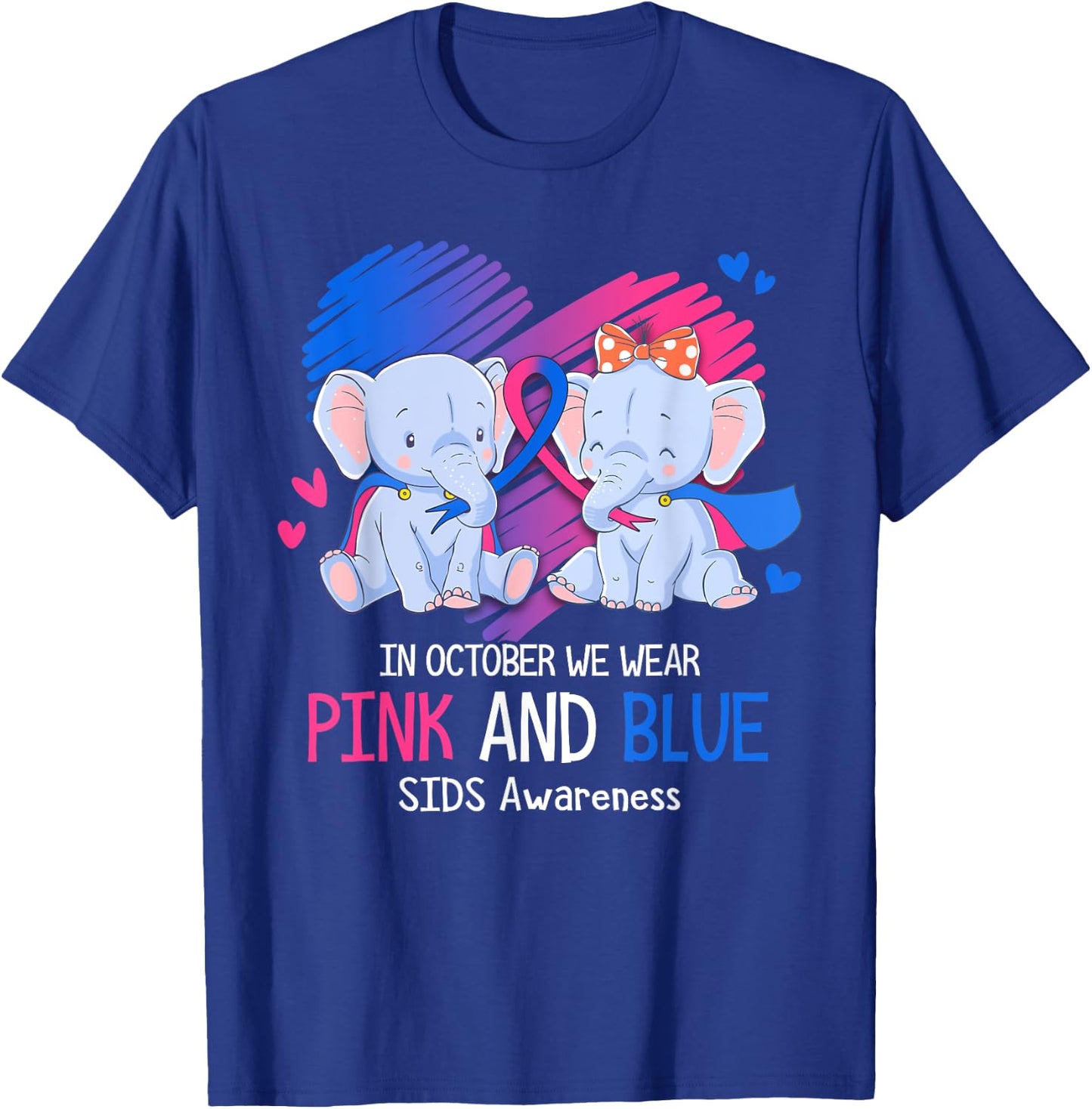 Elephant In October We Wear Pink And Blue SIDS Awareness T-Shirt - T-Shirt | Royal