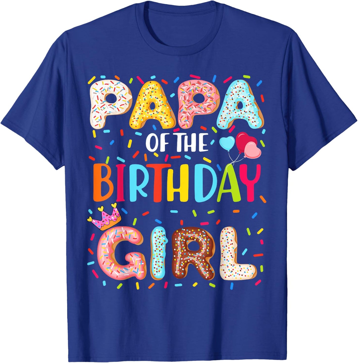 Papa Of The Birthday Girl Donut Themed Party Decoration T-Shirt - T-Shirt | Royal