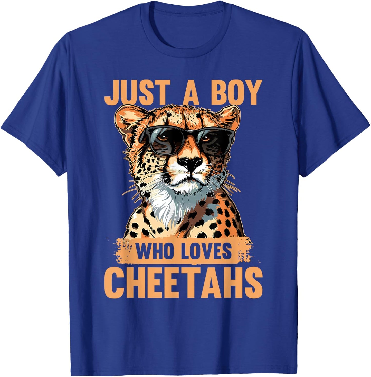 Funny Cheetah Animal Just A Boy Who Loves Cheetahs T-Shirt - T-Shirt | Royal