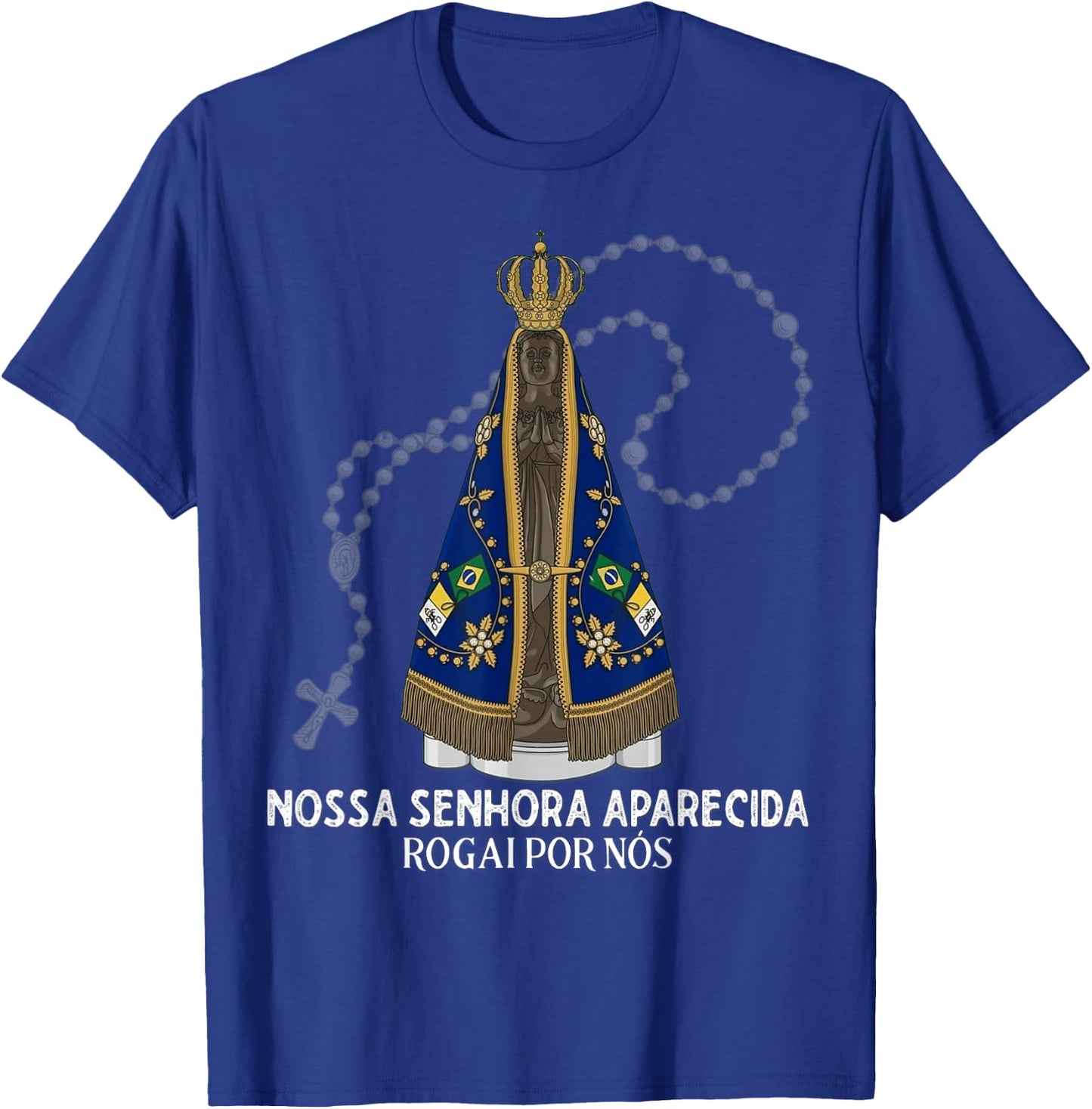 Nuestra Señora de Aparecida Pilgrimage Marian Catholic T-Shirt - T-Shirt | Royal