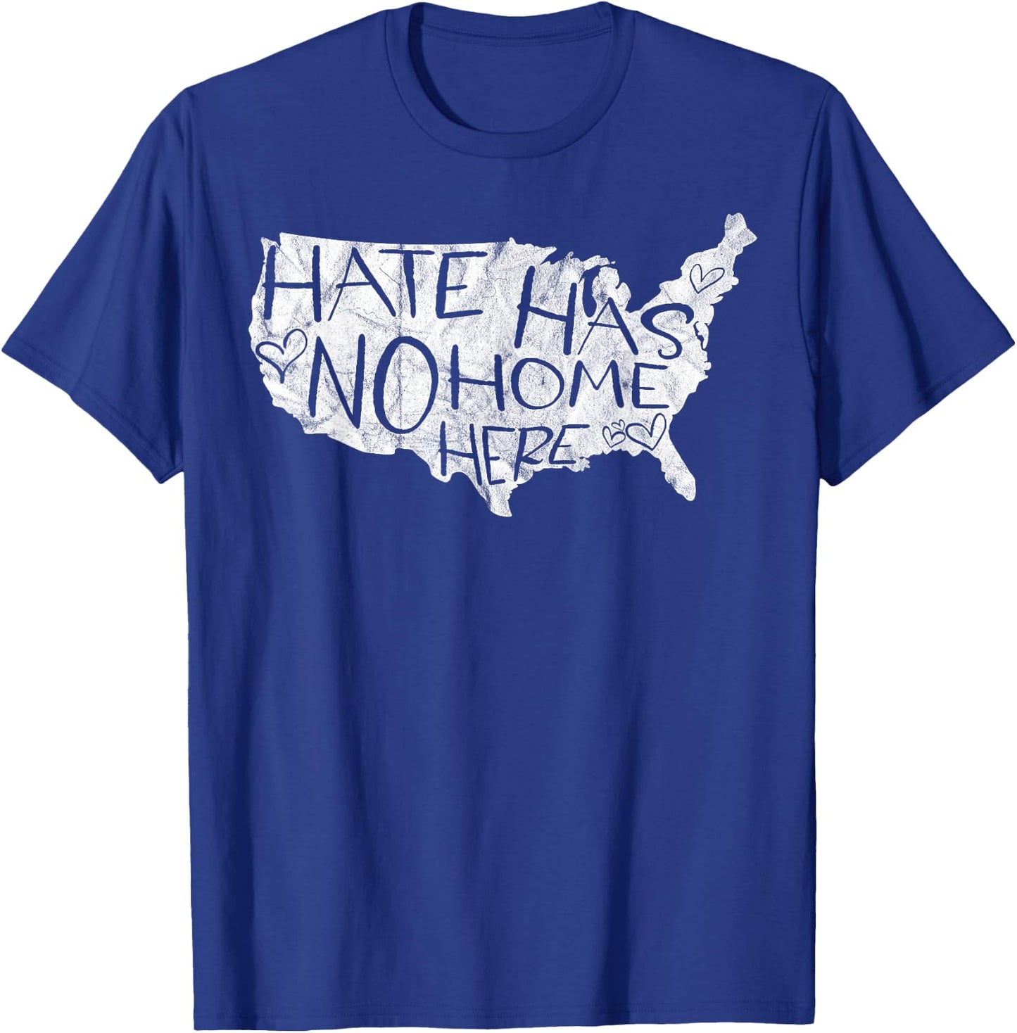 Hate Has No Home Here USA Equality Diversity T-Shirt - T-Shirt | Royal
