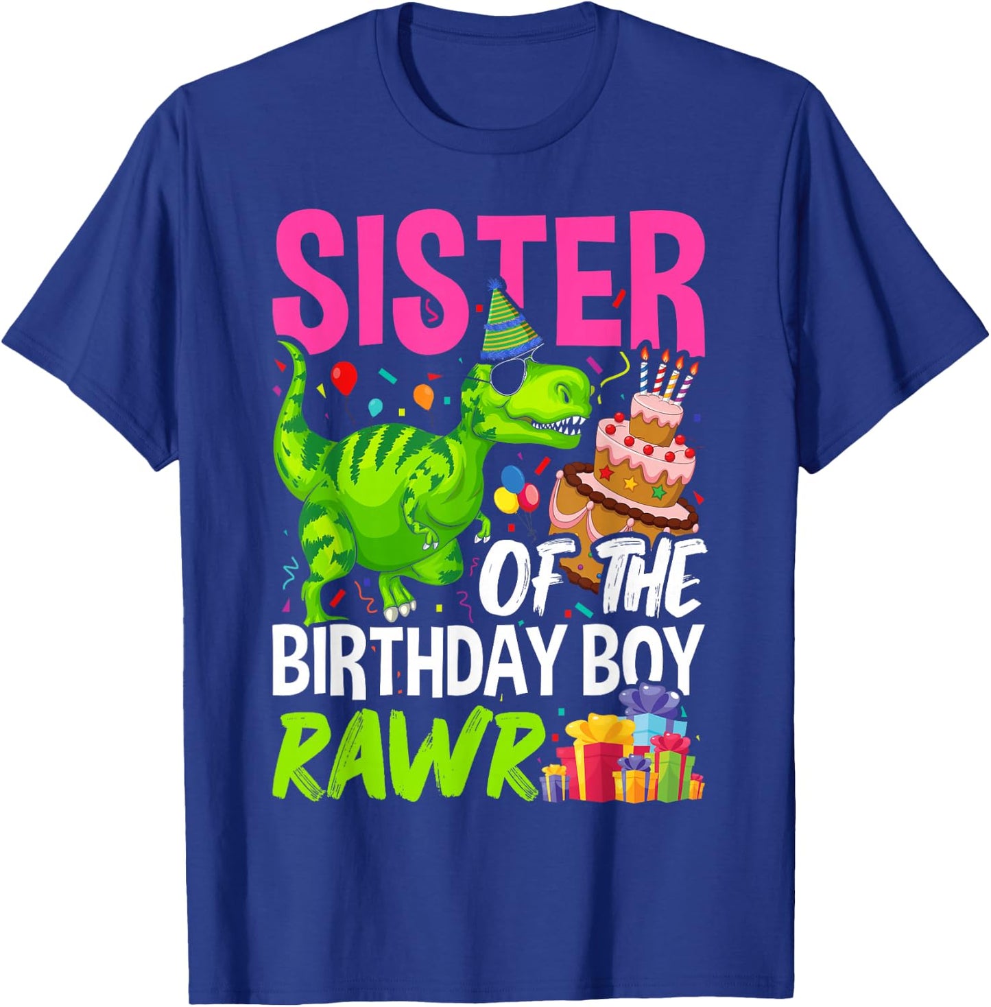 Sister of the Birthday Boy TRex Matching Dinosaur Rawr Party T-Shirt - T-Shirt | Royal