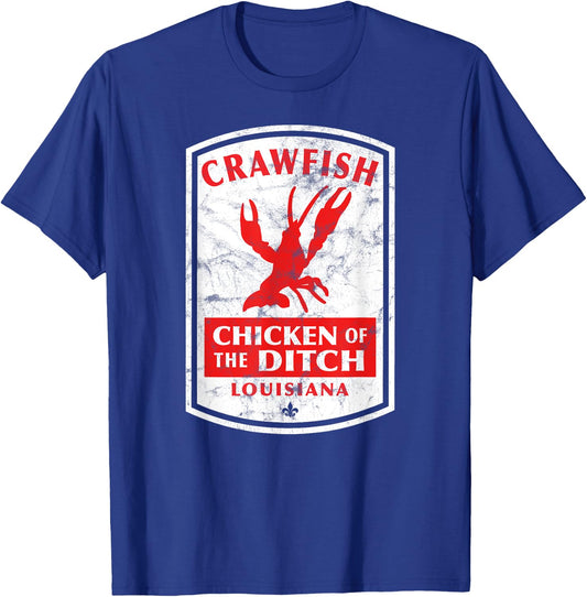 Chicken of The Ditch Cajun Crawfish Boil T-Shirt - T-Shirt | Royal