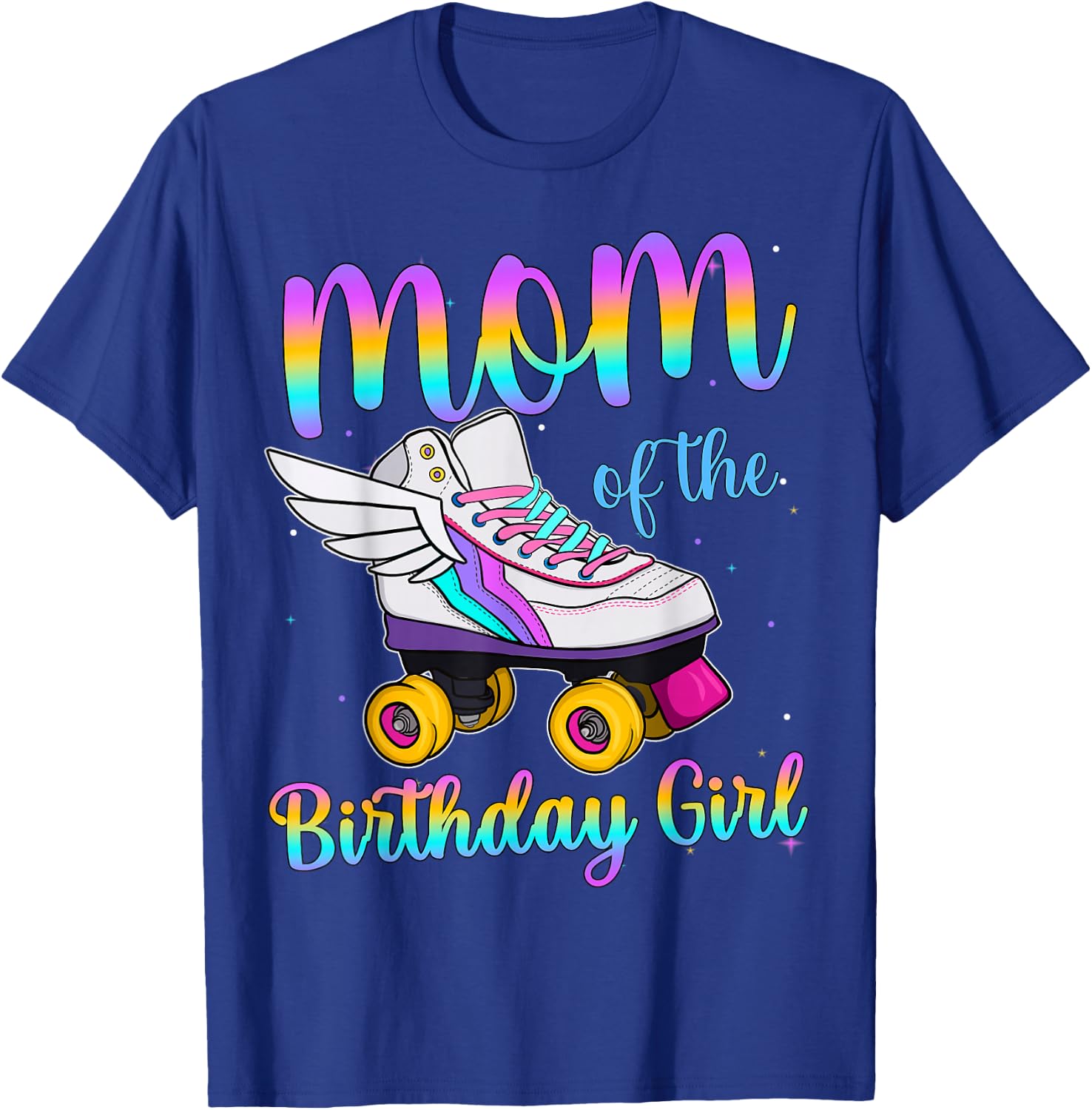Mom of the Birthday girl Rolling skate Family Party T-Shirt - T-Shirt | Royal