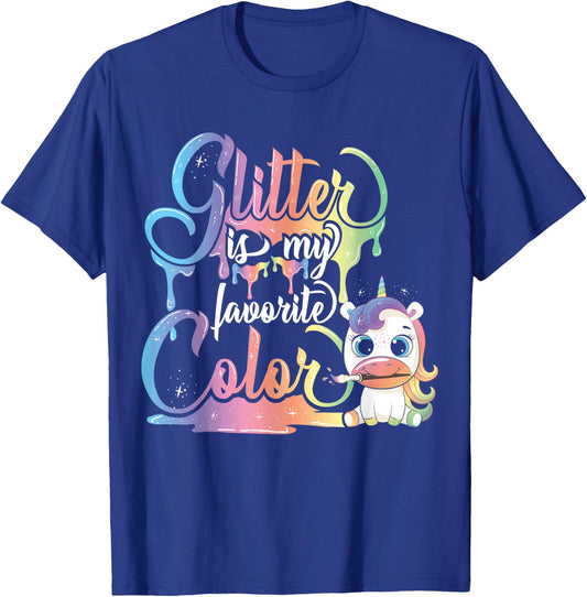 Glitter Is My Favorite Color Unicorn Rainbow, Cute & Funny T-Shirt - T-Shirt | Royal