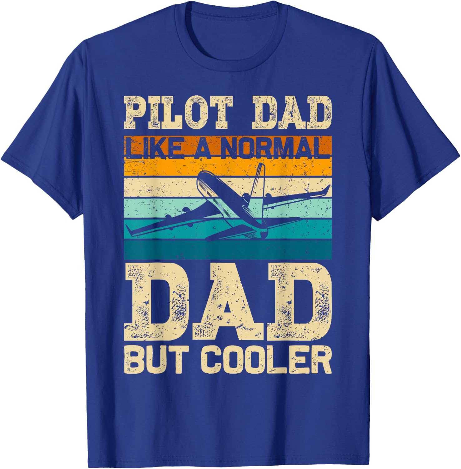 Pilot Dad Like Normal Dad Aviation Airplane Aircraft T-Shirt - T-Shirt | Royal