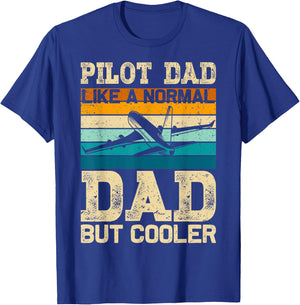 Pilot Dad Like Normal Dad Aviation Airplane Aircraft T-Shirt - T-Shirt | Royal