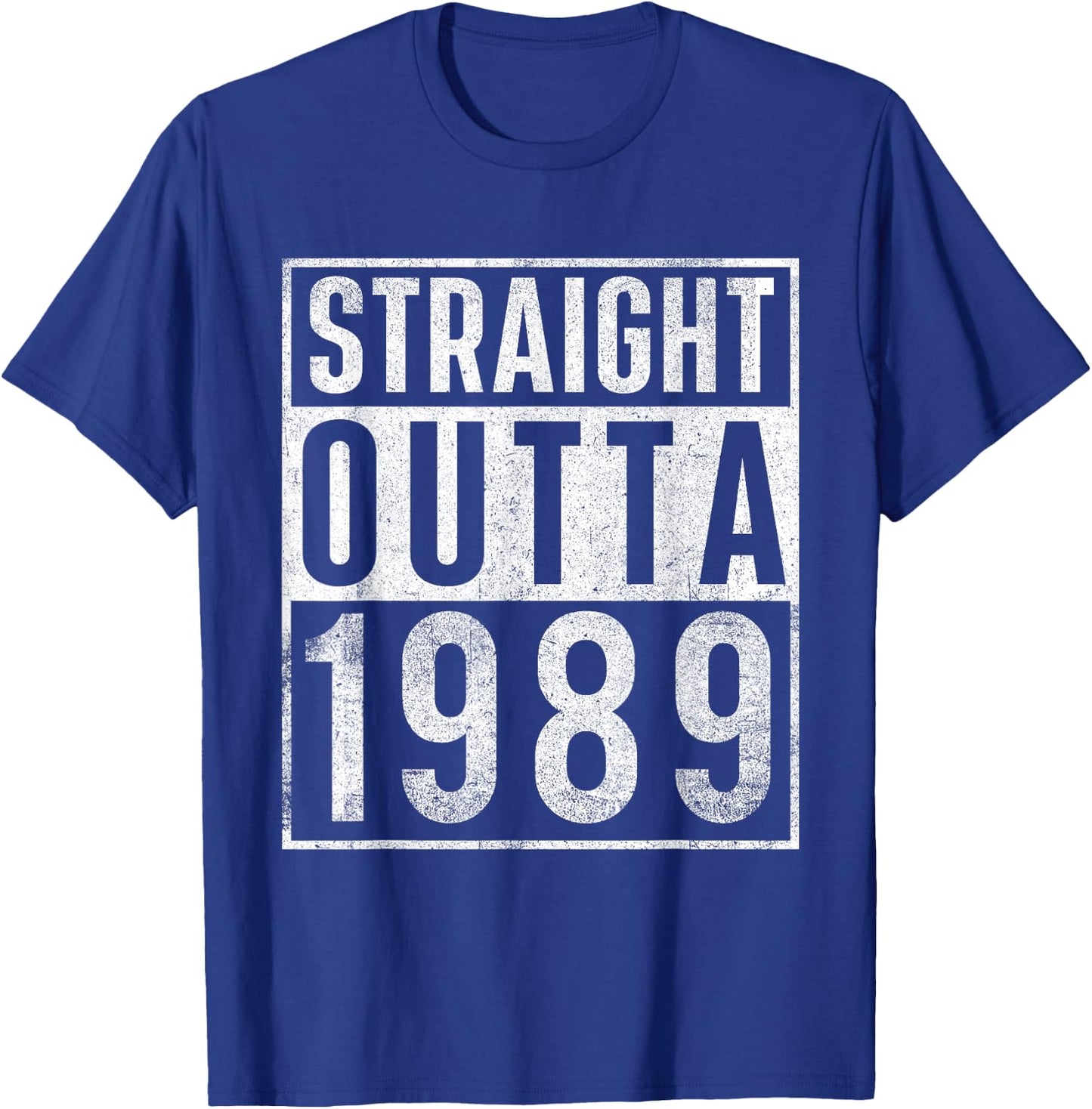 Straight Outta 1989 Year of Birth Birthday T-Shirt - T-Shirt | Royal