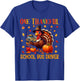 One Thankful School Bus Driver Thanksgiving Turkey Proud Job T-Shirt - T-Shirt | Royal
