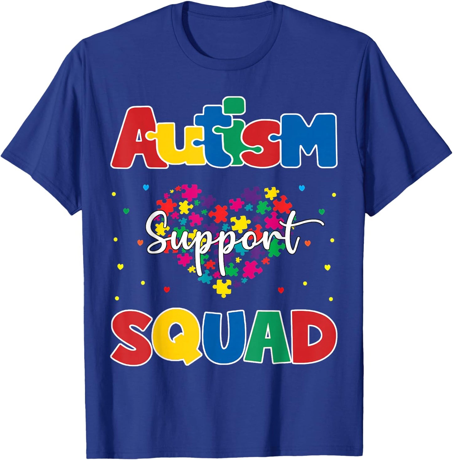Autism Support Squad Awareness Month Colorful Heart Apparel T-Shirt - T-Shirt | Royal