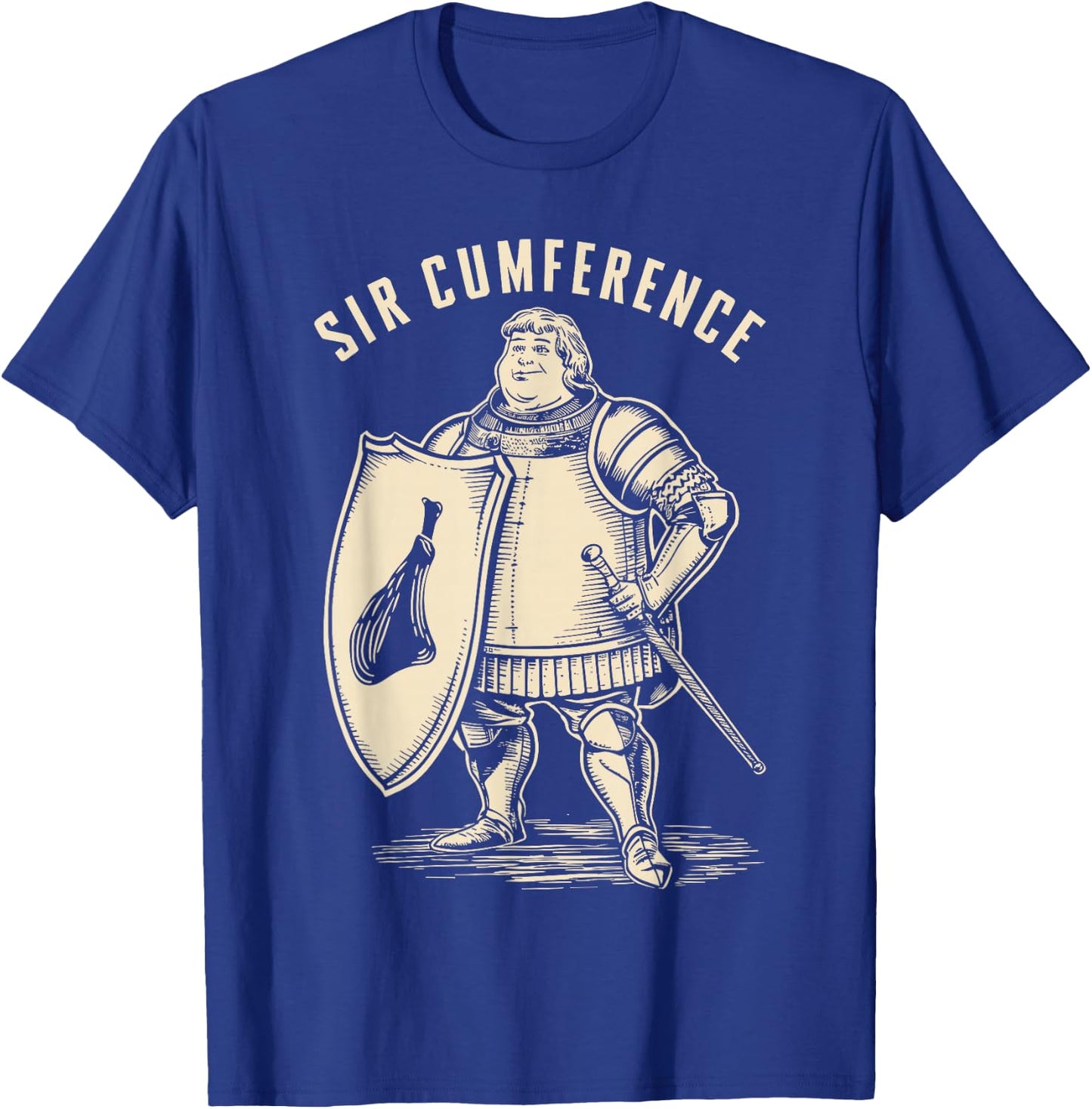 Renaissance Festival, Fat Knight Sir Cumference, Ren Faire T-Shirt - T-Shirt | Royal