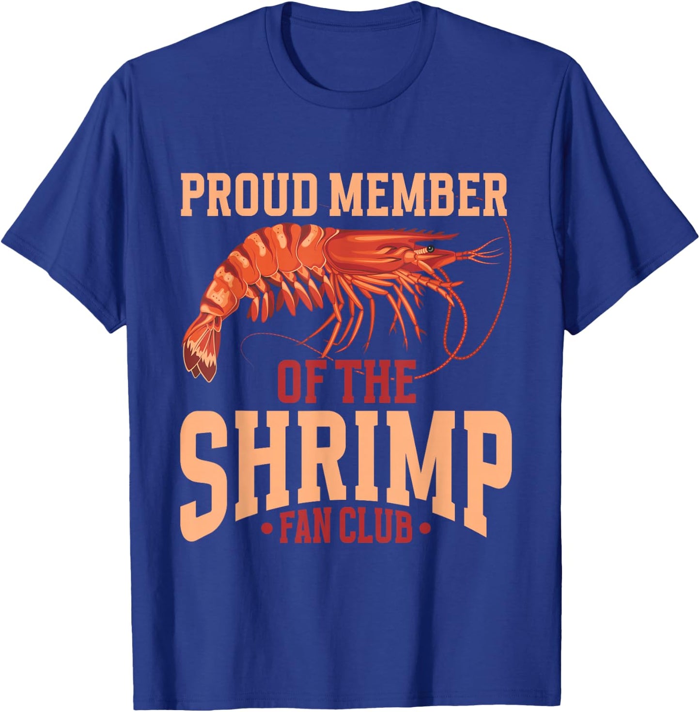 Ocean Shellfish Shrimp Lover T-Shirt - T-Shirt | Royal