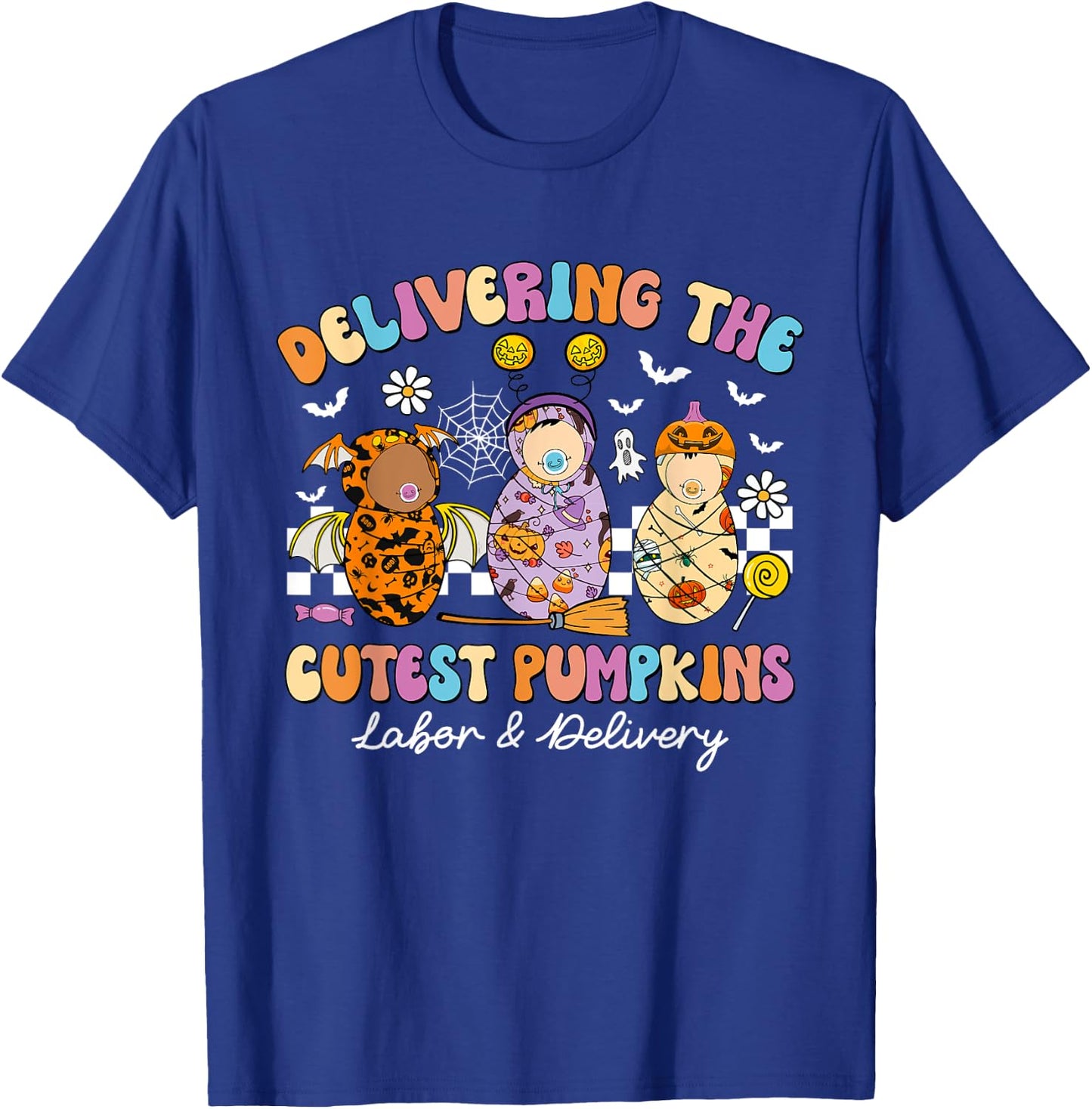 Delivering Cutest Pumpkins Labor & Delivery Nurse Halloween T-Shirt - T-Shirt | Royal