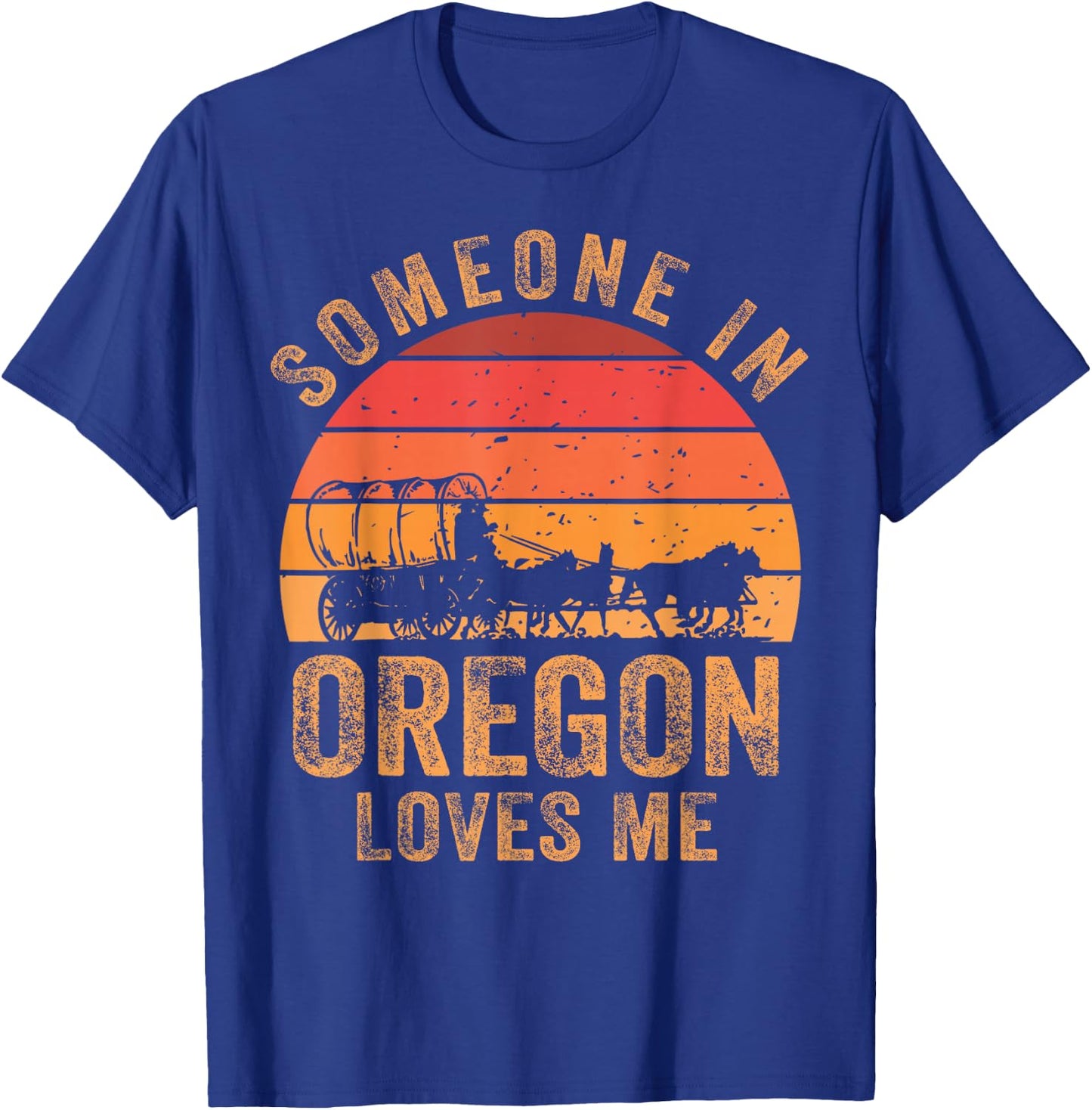 Someone In Oregon Loves Me Beaver State T-Shirt - T-Shirt | Royal