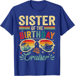 Sister Of The Birthday Cruiser Sunglasses Cruise Vintage T-Shirt - T-Shirt | Royal