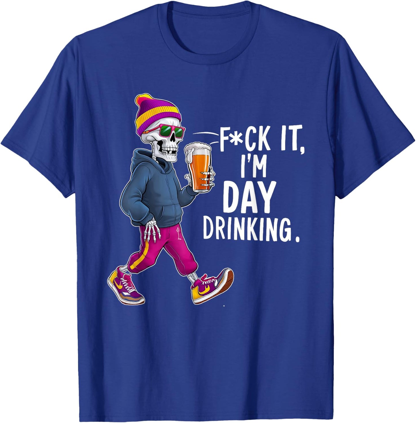F-uck It I'm Day Drinking T-Shirt - T-Shirt | Royal