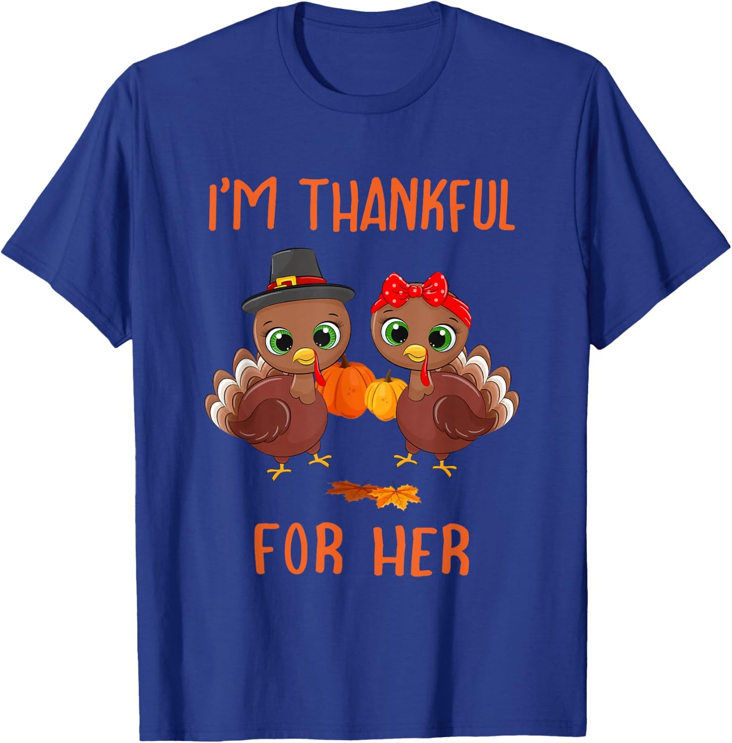 Thankful Funny Matching Him Her Thanksgiving Couple T-Shirt - T-Shirt | Royal
