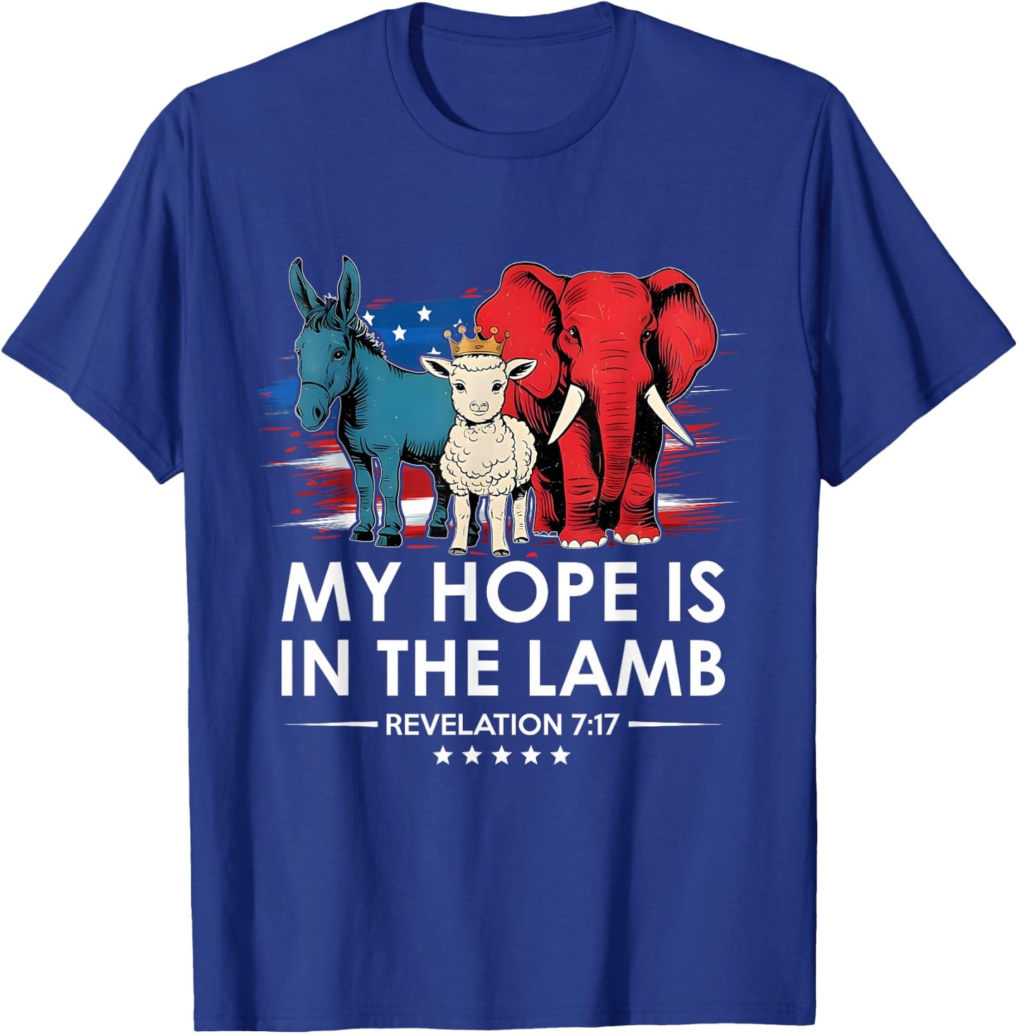 My Hope is in the Lamb Elephant Donkey USA Funny Scripture T-Shirt - T-Shirt | Royal