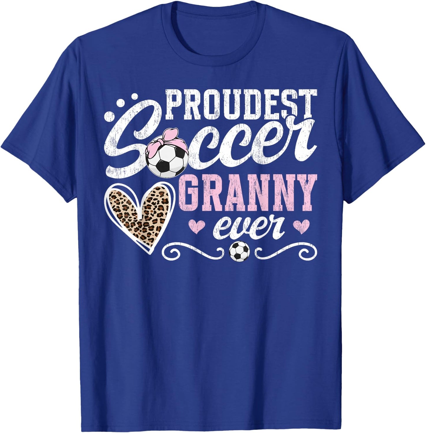 Proudest Soccer Granny Ever Granny Of A Soccer Player Granny T-Shirt - T-Shirt | Royal