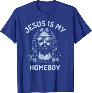 Jesus Is My Homeboy Funny Christian T-Shirt - T-Shirt | Royal