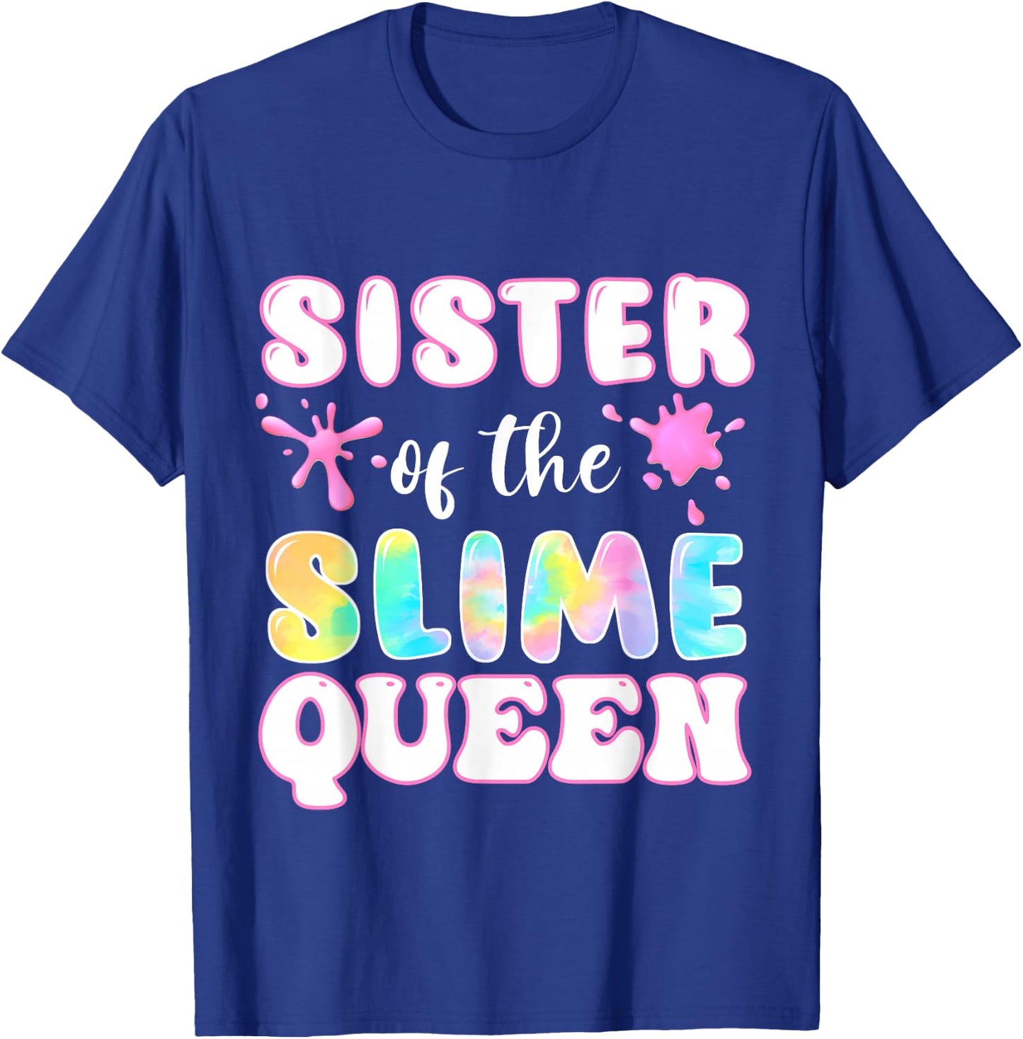 Birthday Matching Party sister of the Slime Queen Girls T-Shirt - T-Shirt | Royal